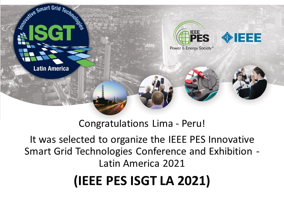 IEEE PES Innovative Smart Grid Technology 2021. LimaPerú IEEE Power
