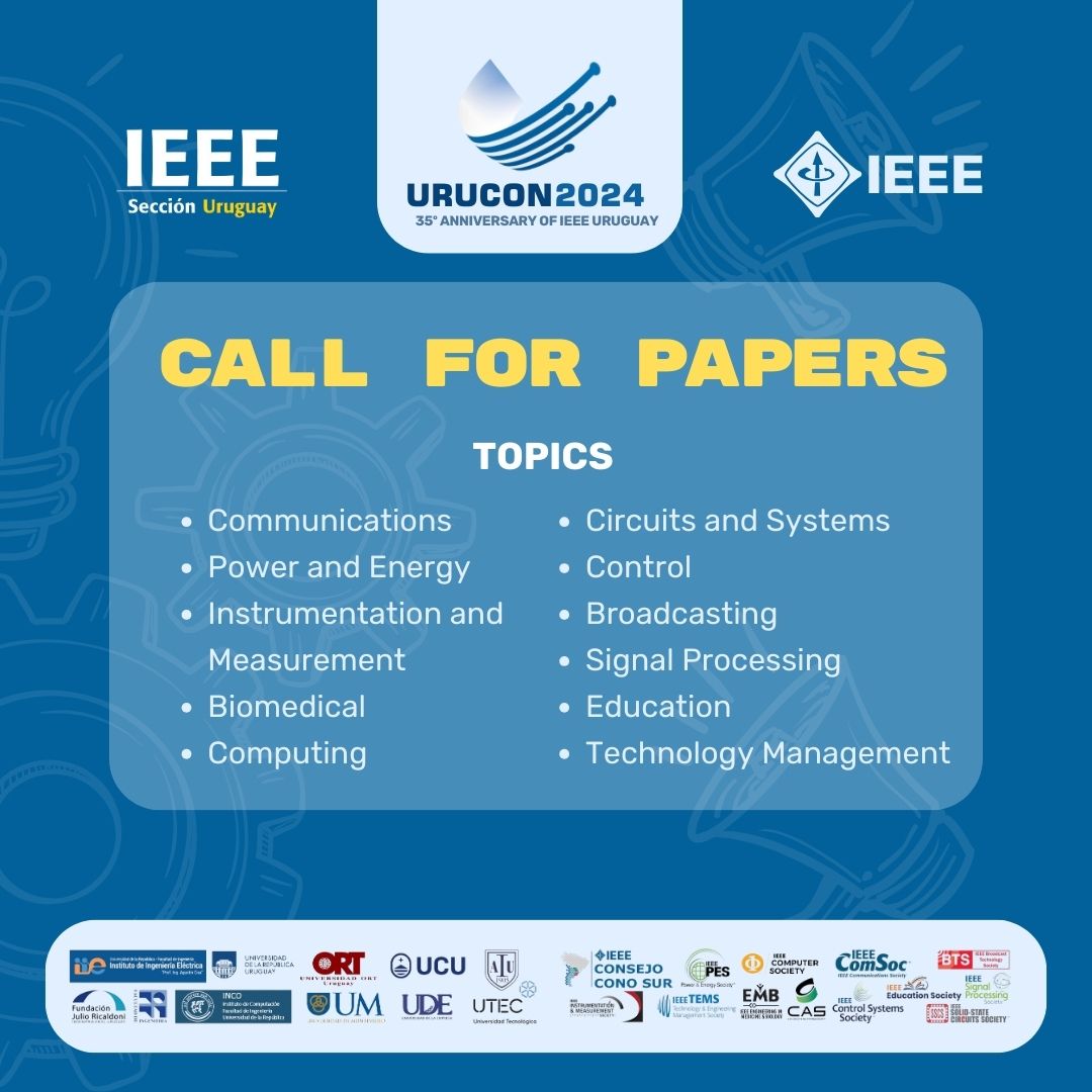 IEEE URUCON 2024 Conference CALL FOR PAPERS EXTENDED DEADLINE